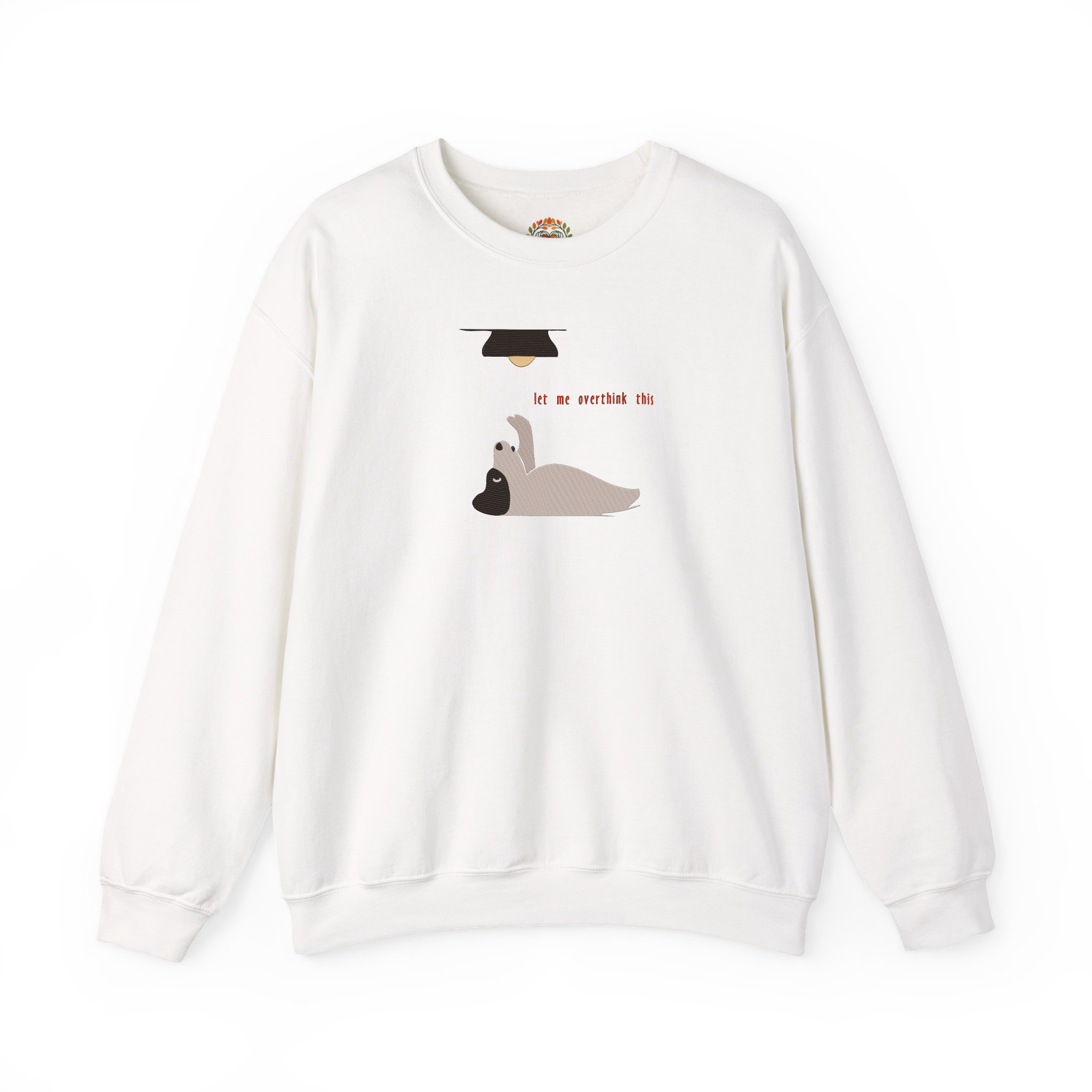 Funny Let Me Overthink This Embroidered Hoodie | Sweatshirt | T-shirt